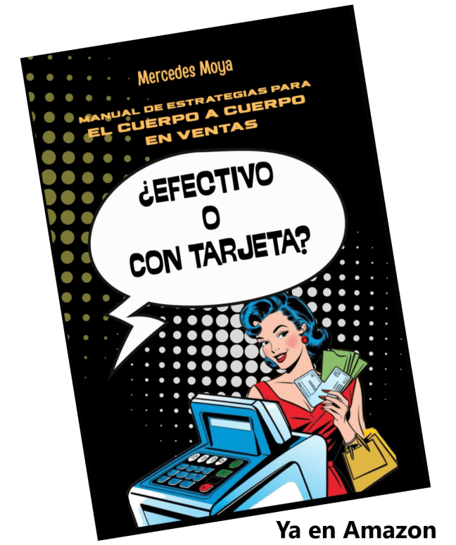 Sinopsis Visuak  "¿Efectivo o con tarjeta?  Manual de Estrategias para el Cuerpo a Cuerpo en Ventas"que aborda técnicas de venta.